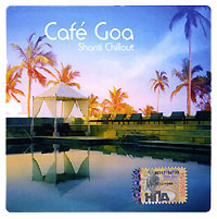 Cafe Goa. Shanti Chillout