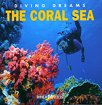 Diving Dreams. The Coral Sea